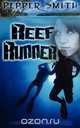 Reef Runner, Pepper Smith 