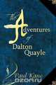 The Adventures of Dalton Quayle, Paul Kane 