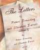 The Letters of Robert Browning and Elizabeth Barret Barrett 1845-1846 vol I, Robert Browning 
