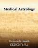 Medical Astrology (1914), Heinrich Daath 