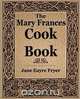 The Mary Frances Cook Book (1912), Jane Eayre Fryer 