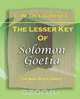 The Lesser Key Of Solomon Goetia (1916), L. W. de Laurence 