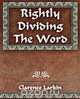 Rightly Dividing The Word, Clarence Larkin 
