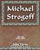 Michael Strogoff, Jules Verne 