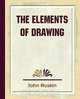 The Elements of Drawing, Ruskin John Ruskin 