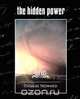 The Hidden Power (New Edition), Thomas Troward 