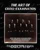 The Art of Cross-Examination (New Edition), Wellman Francis Wellman 