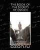The Book of the Secrets of Enoch, By W. R. Mo Translated by W. R. Morfill 