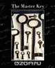 The Master Key (New Edition), De Laurence L. W. De Laurence 