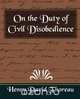 On the Duty of Civil Disobedience (New Edition), Henry David Thoreau 