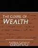 The Gospel of Wealth (New Edition), Carnegie Andrew 