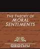The Theory of Moral Sentiments (New Edition), Adam Smith 