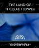 The Land of the Blue Flower (New Edition), Frances Hodgson Burnett 