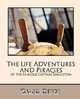 The Life Adventures and Piracies of the Famous Captain Singleton (New Edition), Defoe Daniel Defoe 
