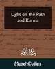 Light on the Path and Karma (New Edition), Collins Mabel Collins 