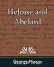 Heloise and Abelard, Moore George Moore 