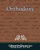 Orthodoxy, H. Chesterton Gilbert H. Chesterton 