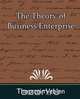 The Theory of Business Enterprise, Veblen Thorstein Veblen 