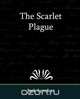 The Scarlet Plague, 