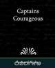 Captains Courageous, Rudyard Kipling 