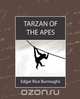 Tarzan of the Apes, Rice Burroughs Edgar Rice Burroughs 