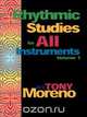 Rhythmic Studies for All Instruments, Tony moreno 