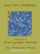 Jazz Piano Vocabulary Volume 4 the Lydian Mode, Roberta Piket 