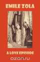 A Love Episode, Emile Zola 