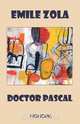 Doctor Pascal, Emile Zola 