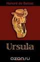 Ursula (Ursule Mirouet), Honore De Balzac 