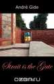 Strait Is the Gate (La Porte Etroite), Andre Gide 
