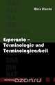Esperanto - Terminologie und Terminologiearbeit, Wera Blanke 