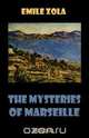 The Mysteries of Marseille, Emile Zola 