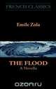 The Flood. A Novella (French Classics), Emile Zola 