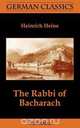 The Rabbi of Bacharach (German Classics), Heinrich Heine 