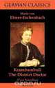 Krambambuli. The District Doctor (Two Novellas. German Classics), Marie Von Ebner-Eschenbach 