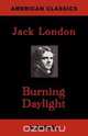 Burning Daylight, Jack London 