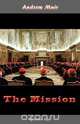 The Mission, Andrew Muir 
