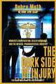 The Dark Side of Injury, Debra Muth 