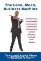 The Lean, Mean, Business Machine, Tony Fiore 
