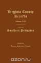 Virginia County Records, Volume VIII, 