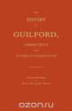 The History of Guilford, Connecticut, From Its First Settlement in 1639., Ralph D. Smith 
