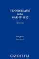 Tennesseans in the War of 1812, Byron Sistler 