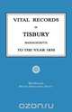 Vital Records of Tisbury, Massachusetts To the Year 1850, 