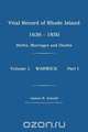 Vital Record of Rhode Island 1630-1850, James N. Arnold 