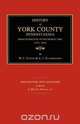 History of York County From its Erection to the Present Time; [1729-1834]. New Edition., W. C. Carter 