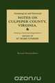 Genealogical and Historical Notes on Culpeper County, Virginia, Raleigh Travers Green 