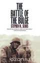 The Battle of the Bulge, Stephen Sears 
