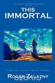 This Immortal, Roger Zelazny 