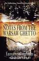 Notes from the Warsaw Ghetto, Emmanuel Ingelblum 